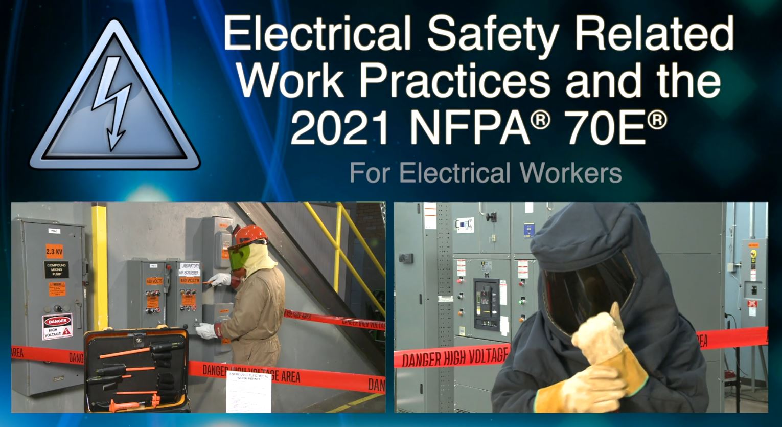 2021 NFPA 70E for Electrical Workers