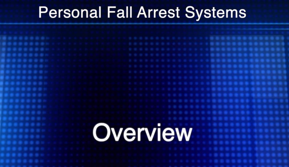 Overview Safety Training Video on Fall Arrest Systems